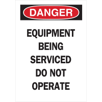 Brady B-811 7x5 In DANGER - Equipment Being Serviced Do Not Operate