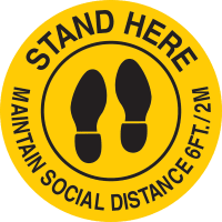 Brady Stand Here Maintain Distance (COVID-19) Polyester Floor Sign, 8"Dia, BK/YL