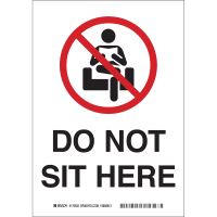 Brady Do Not Sit Here (COVID-19) Polyester Sign, 10"H x 7"W, RD/WH