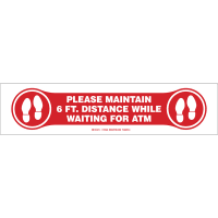 Brady Please Maintain 6 Ft. For ATM (COVID-19) Vinyl Floor Sign, 4"H x 17"W, BK/RD