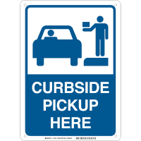 Brady Curb-Side Pickup Here (COVID-19) Aluminum Sign, 14"H x 10"W, WH/BL