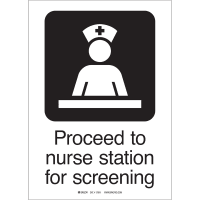 Brady Please Proceed To Nurse Station (COVID-19) Polyester Sign, 14"H x 10"W, BK/WH