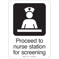 Brady Proceed To Nurse (COVID-19) Polystyrene Sign, 14"H x 10"W, BK/WH